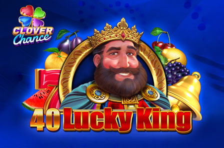 40 Lucky King